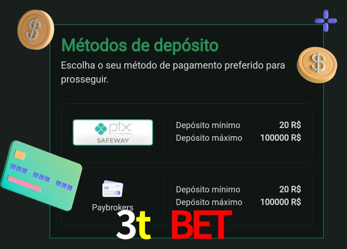O cassino 3t bet oferece uma grande variedade de métodos de pagamento